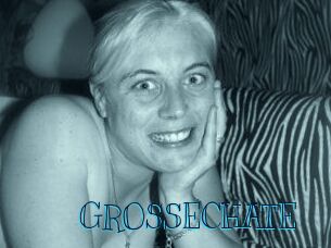 GROSSECHATE