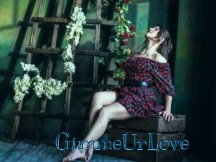 GimmeUrLove