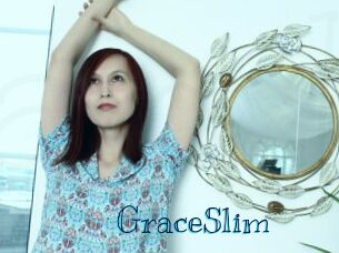 GraceSlim