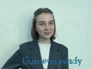 Guinevereeady