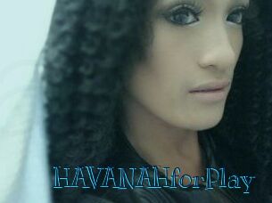 HAVANAHforPlay