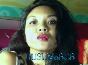 HUSHMe808