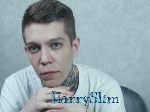 HarrySlim