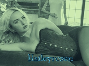 Haileyrosen