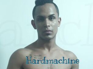 Hardmachine