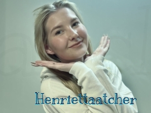 Henriettaatcher
