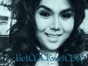 HotCOCKwetCUM