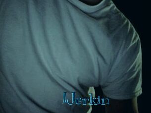 IJerkin