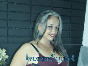 IvonneSquirt