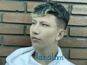 Ianslim