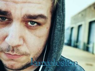 Ianxplosion