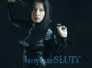 ImyourSLUTY
