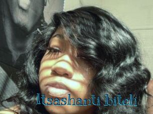 Itsashanti_bitch