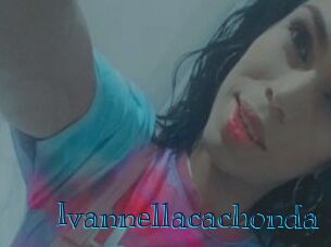 Ivannellacachonda