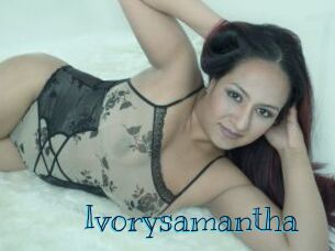 Ivorysamantha