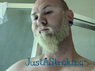 JustAStroking