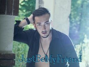 JustBeMyFriend