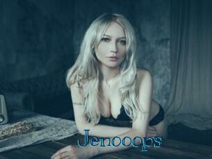 Jenooops