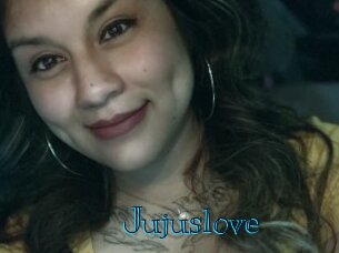 Jujuslove