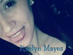 Kaelyn_Mayes