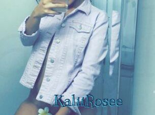 KaliiRosee