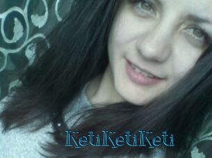 KetiKetiKeti