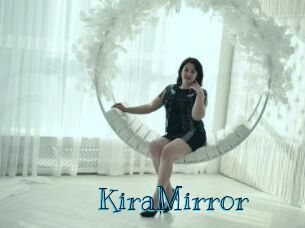 KiraMirror