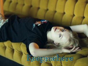Keepmehere