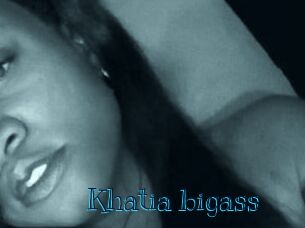 Khatia_bigass