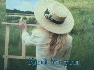 Kind_for_you