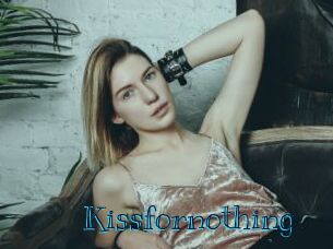Kissfornothing