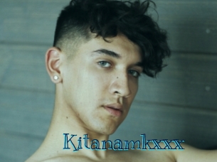 Kitanamkxxx