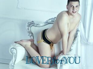 L0VERforY0U
