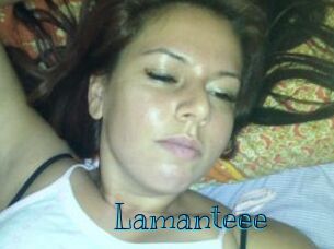 Lamanteee