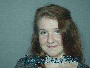 LaylaSexyWet
