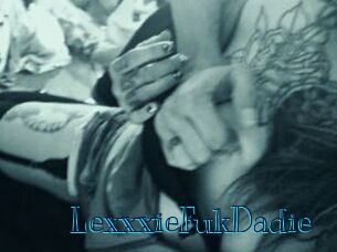 LexxxieFukDadie