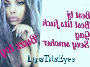 LipsTitsEyes