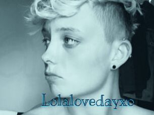 Lolalovedayxo