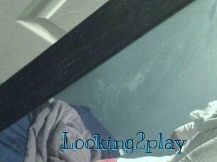 Looking2play