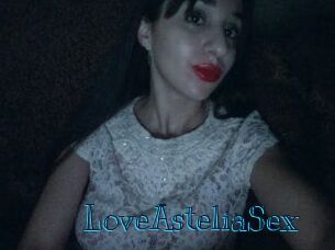 LoveAsteliaSex