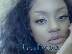 LoveDreaux