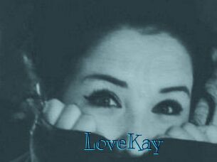 LoveKay
