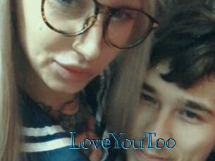 LoveYouToo