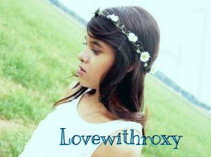 Lovewithroxy