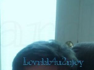 Lovrbb4u2njoy