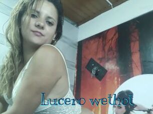 Lucero_wethot