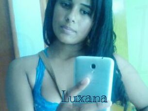 Luxana