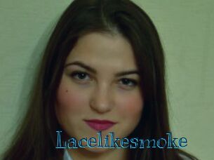 Lacelikesmoke