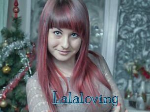 Lalaloving