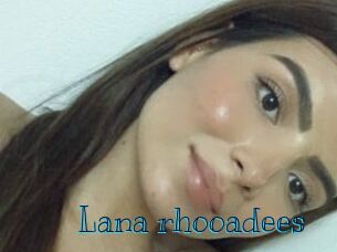 Lana_rhooadees